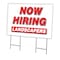 Signmission Now Hiring Landscapers Yard Sign & Stake outdoor plastic coroplast window, C-2436-DS-LANDSCAPERS C-2436-DS-LANDSCAPERS - alternate 1